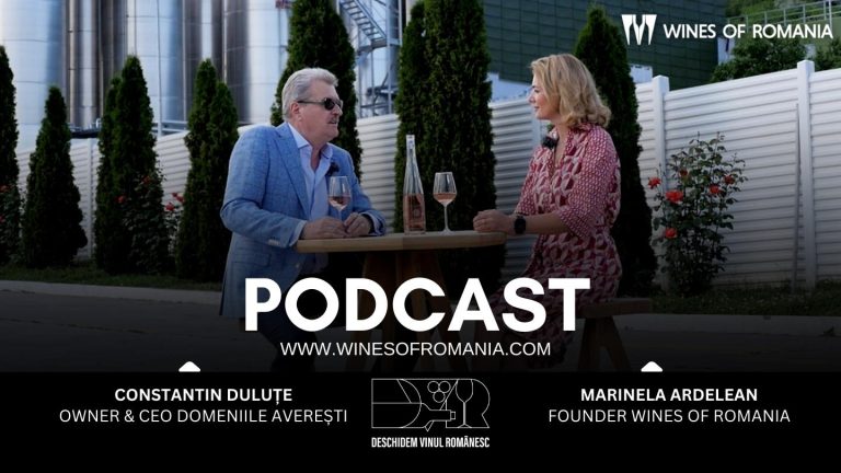 Wines of Romania Podcast - Ep. #29 cu Contantin Duluțe, fondator și proprietar Domeniile Averești